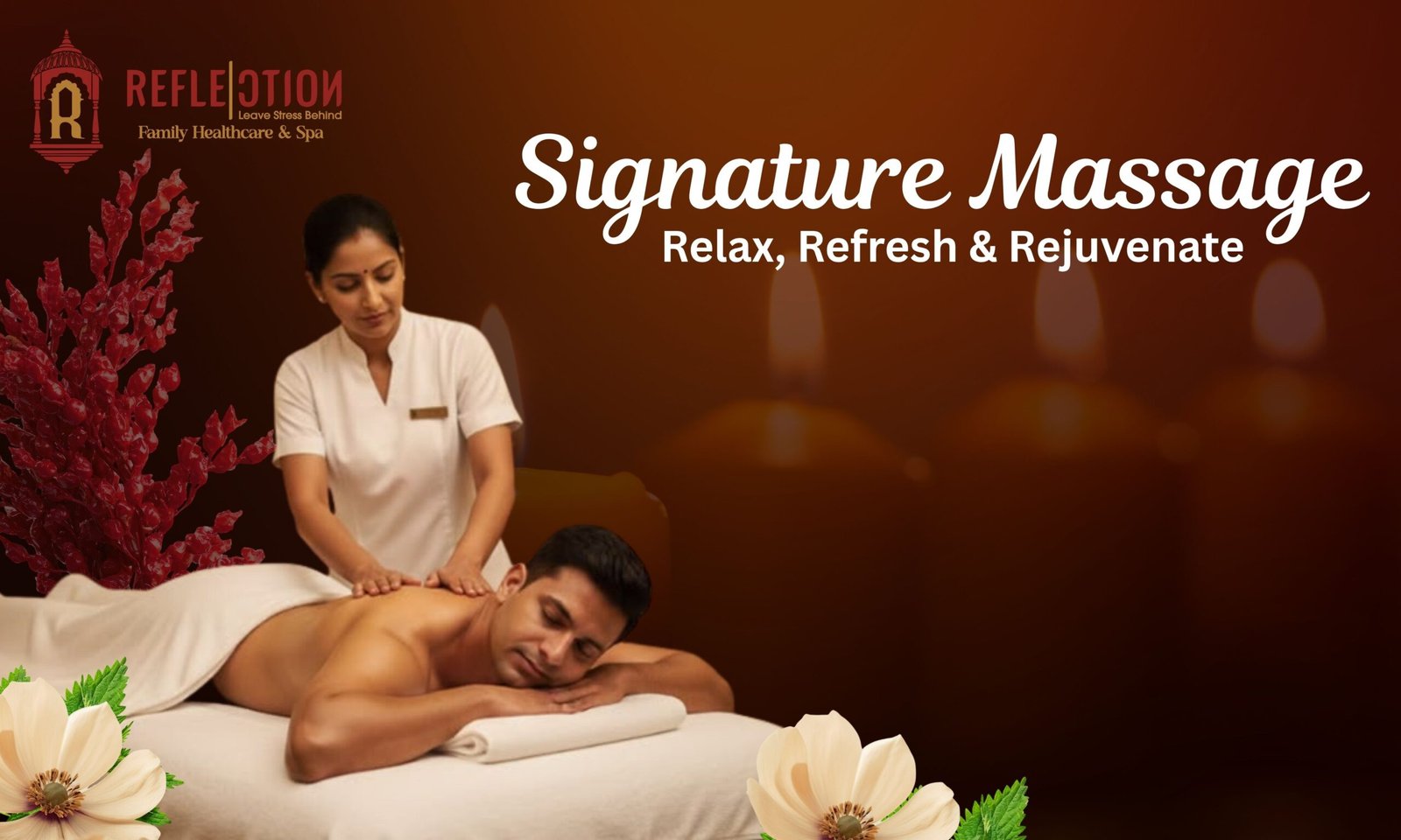 Signature Massage : Relax at Reflection Family Healthcare & Spa